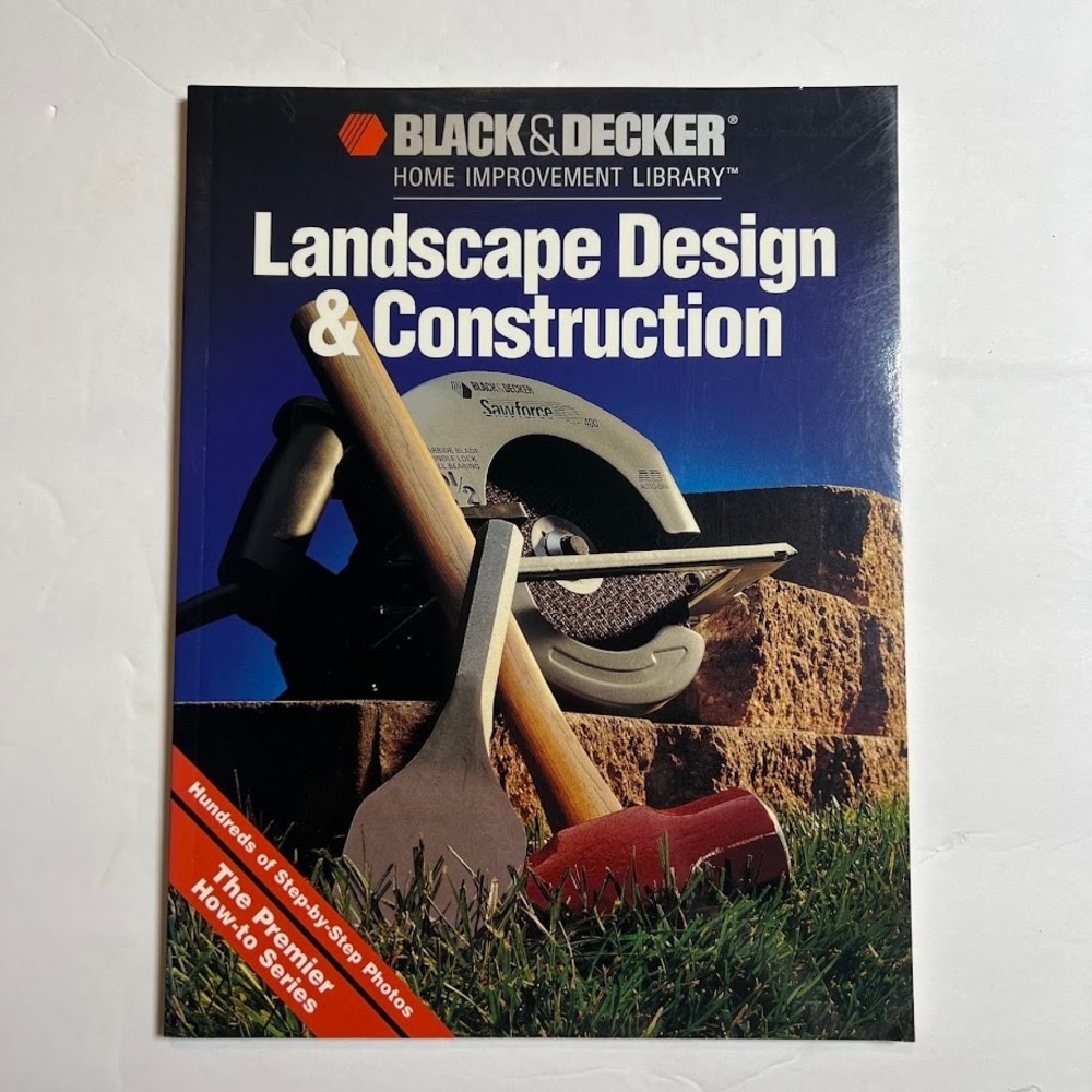 Black & Decker Landscape Design & Construction Blue DIY Gardening Reference Book